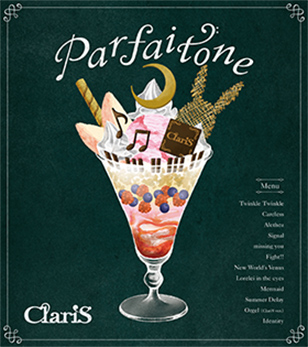 ClariS - Parfaitone [Limited Edition]